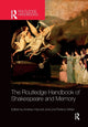 Book cover of: Routledge Handbook of Shakespeare and Memory. By: Andrew Hiscock