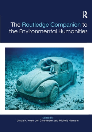 Routledge Companion to the Environmental Humanities