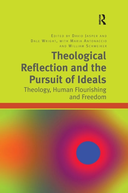 Book cover of: Theological Reflection and the Pursuit of Ideals. By: David Jasper