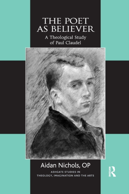 Book cover of: Poet as Believer. By: Aidan Nichols