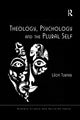 Book cover of: Theology, Psychology and the Plural Self. By: Léon Turner