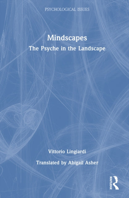Book cover of: Mindscapes. By: Vittorio Lingiardi