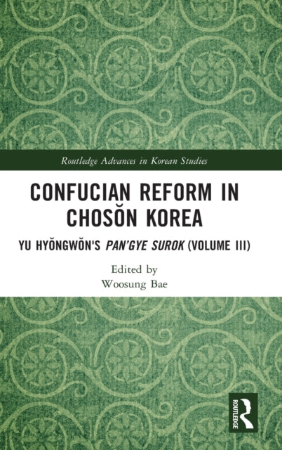 Book cover of: Confucian Reform in Choson Korea. By: Hyong-Won Yu