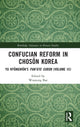 Book cover of: Confucian Reform in Choson Korea. By: Hyong-Won Yu