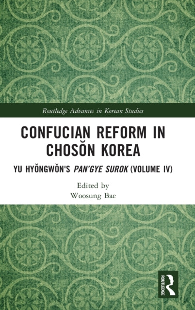 Book cover of: Confucian Reform in Choson Korea. By: Hyong-Won Yu