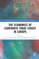 Book cover of: Economics of Corporate Trade Credit in Europe. By: Julia Koralun-Bereznicka