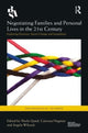 Book cover of: Negotiating Families and Personal Lives in the 21st Century. By: Sheila Quaid