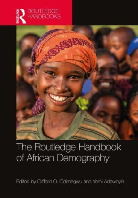 Book cover of: Routledge Handbook of African Demography. By: C. O. Odimegwu