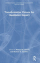 Book cover of: Transformative Visions for Qualitative Inquiry. By: Norman K. Denzin