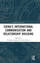 Book cover of: China's International Communication and Relationship Building