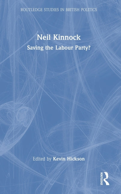 Book cover of: Neil Kinnock. By: Kevin Hickson