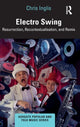 Book cover of: Electro Swing. By: Chris Inglis