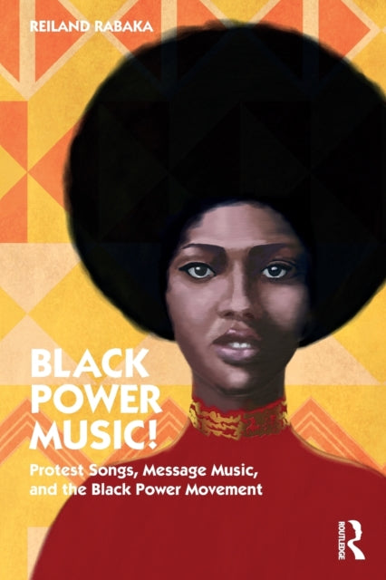 Book cover of: Black Power Music!. By: Reiland Rabaka