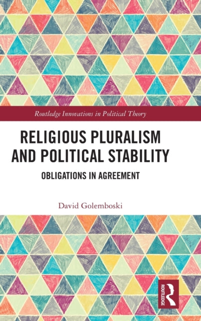 Book cover of: Religious Pluralism and Political Stability. By: David Golemboski