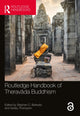 Book cover of: Routledge Handbook of Theravada Buddhism. By: Stephen C. Berkwitz