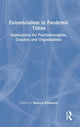 Book cover of: Existentialism in Pandemic Times. By: Monica Hanaway