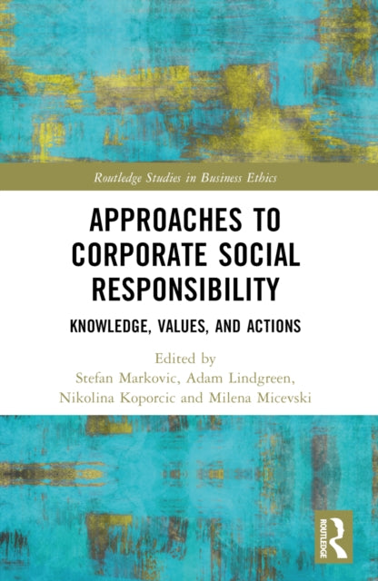 Book cover of: Approaches to Corporate Social Responsibility. By: Stefan Markovic