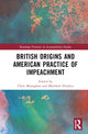 Book cover of: British Origins and American Practice of Impeachment. By: Chris Monaghan
