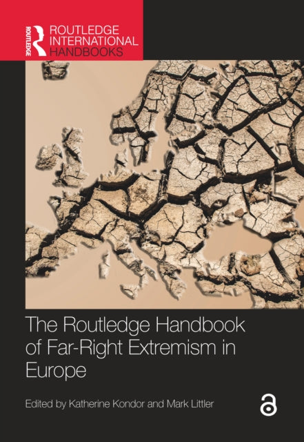 Book cover of: Routledge Handbook of Far-Right Extremism in Europe. By: Katherine Kondor