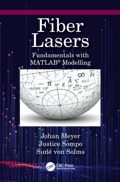 Book cover of: Fiber Lasers. By: Johan Meyer