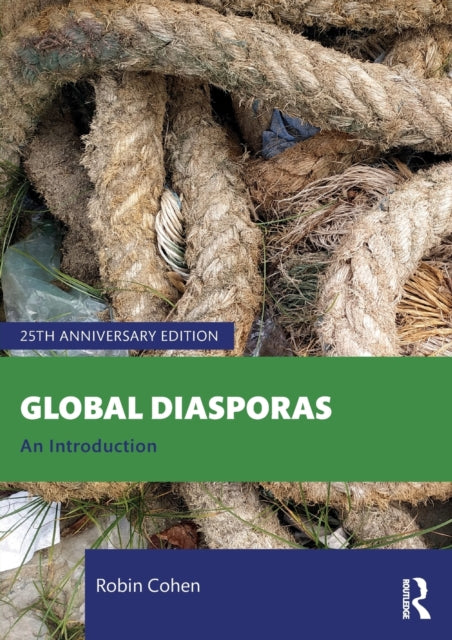 Book cover of: Global Diasporas. By: Cohen, Robin