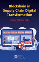 Book cover of: Blockchain in Supply Chain Digital Transformation. By: Trevor Clohessy