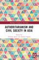 Book cover of: Authoritarianism and Civil Society in Asia. By: Akihiro Ogawa