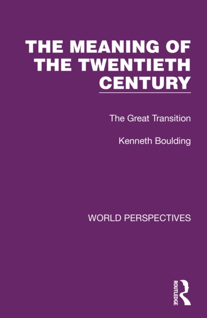 Book cover of: Meaning of the Twentieth Century