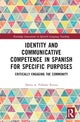 Book cover of: Identity and Communicative Competence in Spanish for Specific Purposes. By: Alexis A. Vollmer Rivera