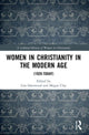 Book cover of: Women in Christianity in the Modern Age. By: Lisa Isherwood