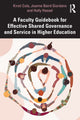 Book cover of: Faculty Guidebook for Effective Shared Governance and Service in Higher Education. By: Kirsti Cole