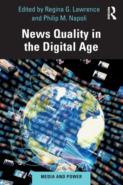 Book cover of: News Quality in the Digital Age. By: Regina G. Lawrence