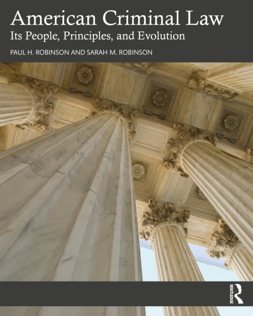 Book cover of: American Criminal Law. By: Paul H. Robinson