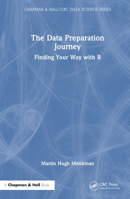 Book cover of: Data Preparation Journey. By: Martin Hugh Monkman
