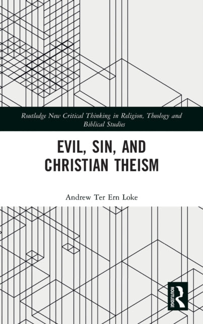 Book cover of: Evil, Sin, and Christian Theism