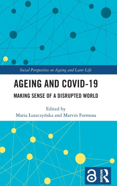 Book cover of: Ageing and COVID-19. By: Maria uszczynska