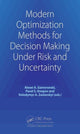 Book cover of: Modern Optimization Methods for Decision Making Under Risk and Uncertainty. By: Alexei A. Gaivoronski