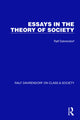 Book cover of: Essays in the Theory of Society. By: Ralf Dahrendorf