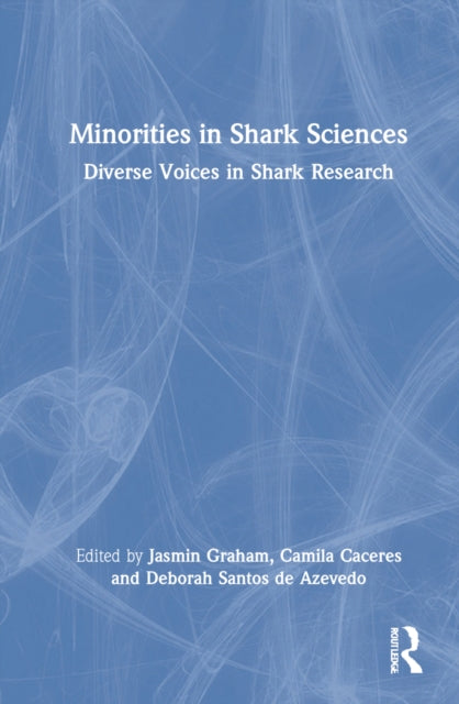 Book cover of: Minorities in Shark Sciences. By: Jasmin Graham