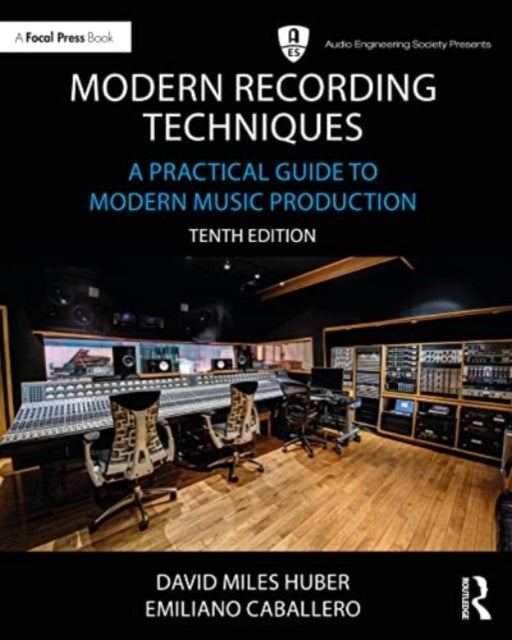 Book cover of: Modern Recording Techniques. By: David Miles Huber