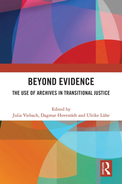 Book cover of: Beyond Evidence. By: Julia Viebach