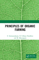 Book cover of: Principles of Organic Farming. By: E. Somasundaram