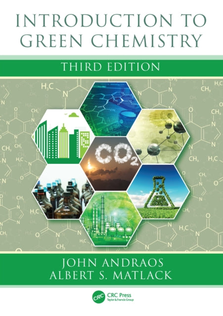 Book cover of: Introduction to Green Chemistry. By: John Andraos