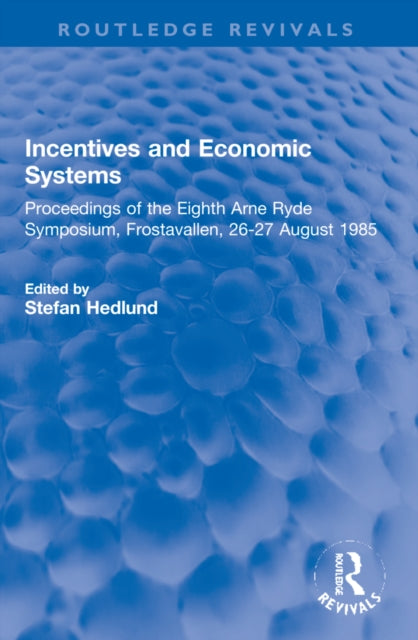 Book cover of: Incentives and Economic Systems. By: Stefan Hedlund