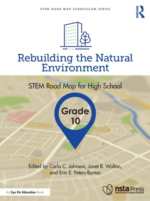 Book cover of: Rebuilding the Natural Environment, Grade 10. By: Carla C. Johnson