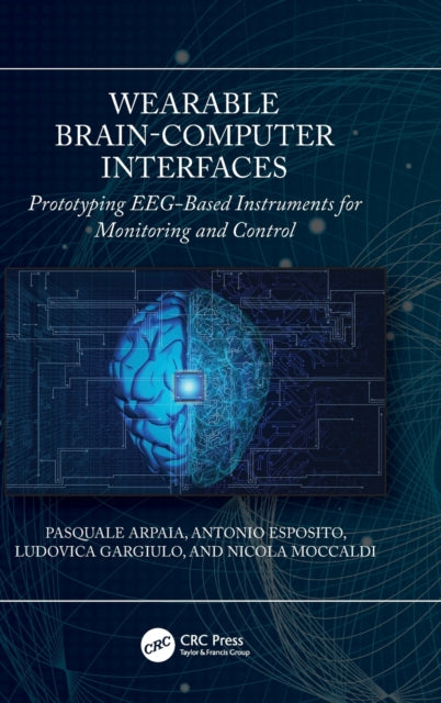 Book cover of: Wearable Brain-Computer Interfaces. By: Pasquale Arpaia
