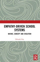 Book cover of: Empathy-Driven School Systems. By: Debarshi Roy