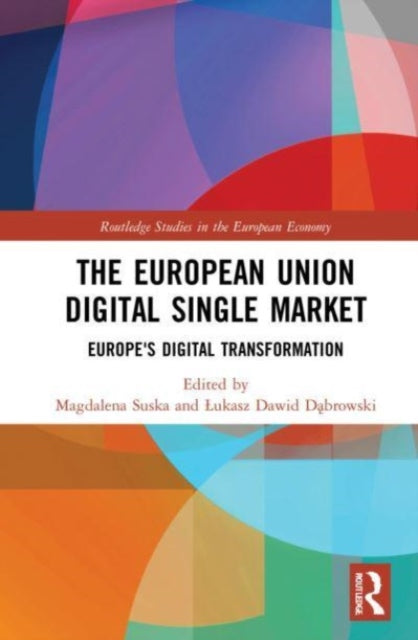 Book cover of: European Union Digital Single Market. By: ukasz Dawid Dabrowski