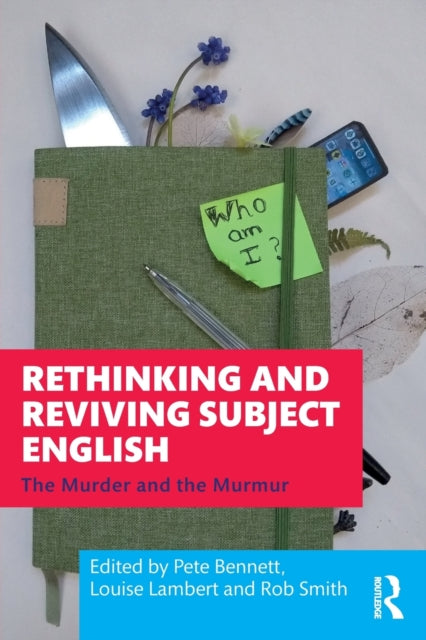 Book cover of: Rethinking and Reviving Subject English. By: Peter Bennett