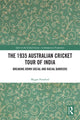 Book cover of: 1935 Australian Cricket Tour of India. By: Megan Ponsford